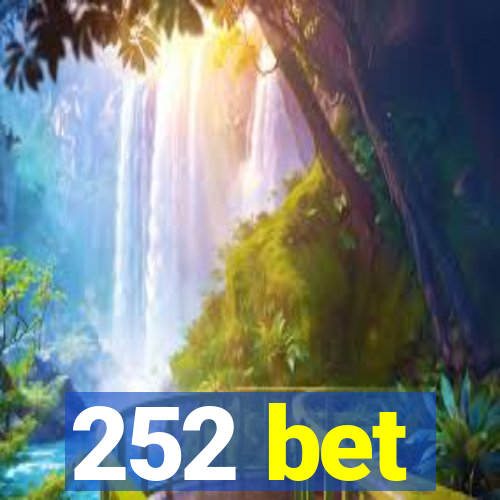 252 bet