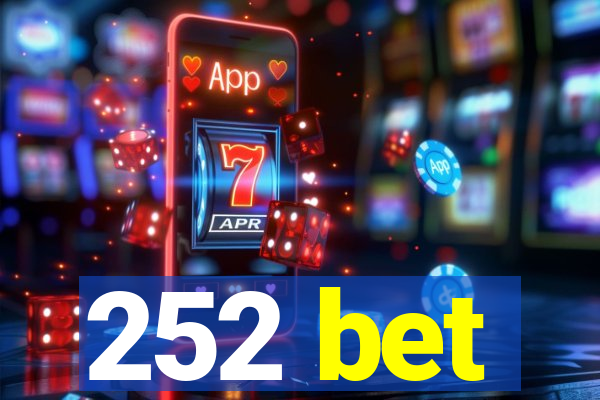 252 bet