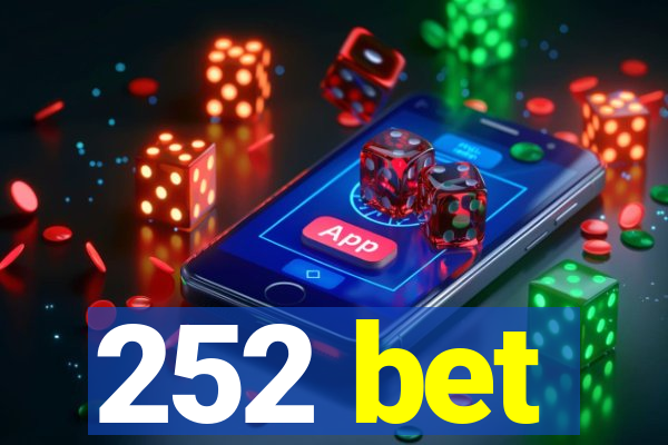 252 bet