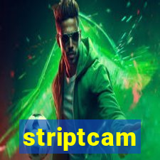 striptcam