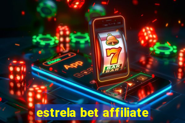 estrela bet affiliate