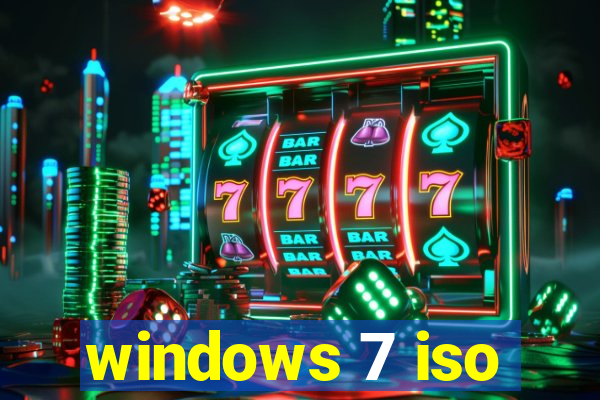 windows 7 iso