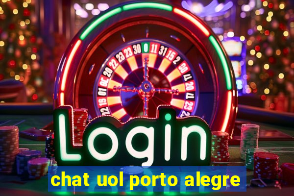 chat uol porto alegre