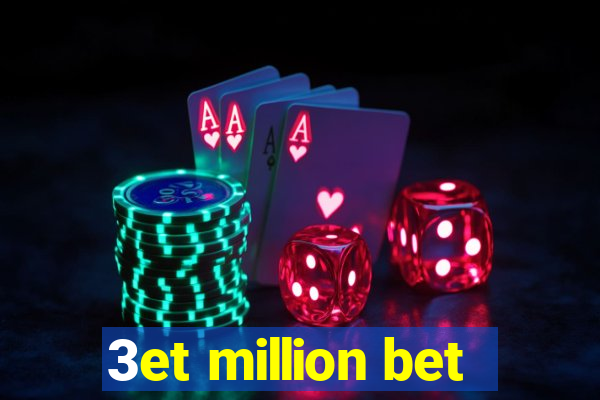 3et million bet