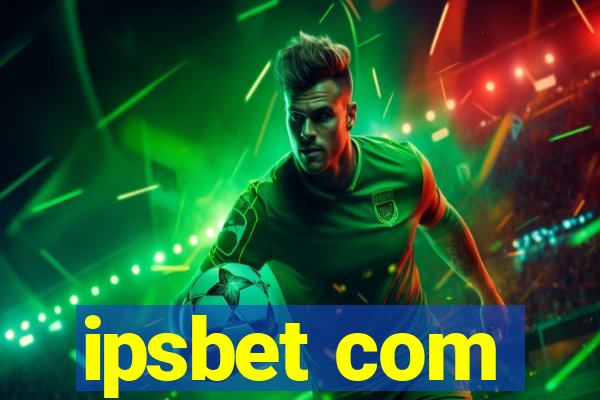 ipsbet com