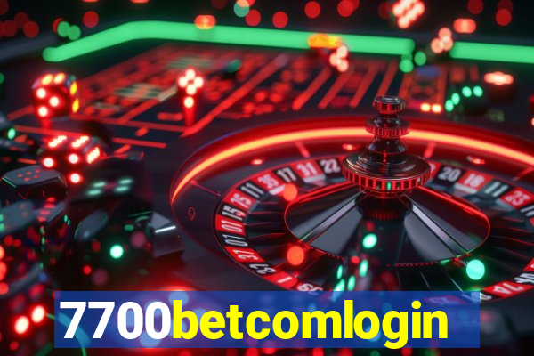 7700betcomlogin