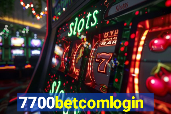 7700betcomlogin