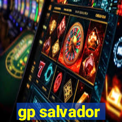 gp salvador