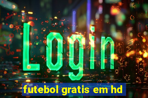 futebol gratis em hd