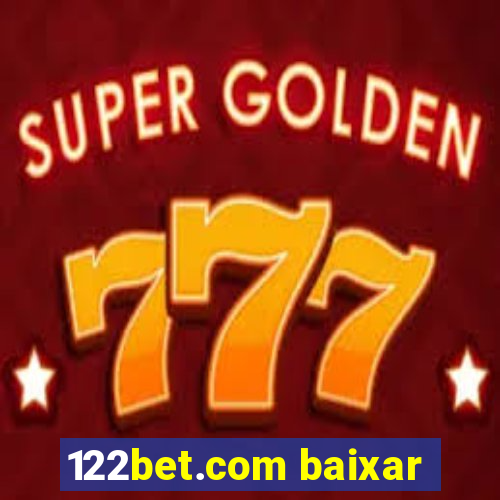 122bet.com baixar