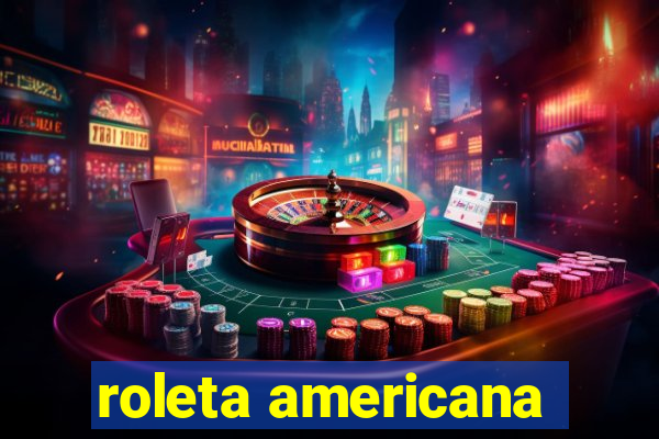 roleta americana