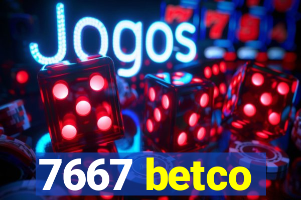 7667 betco