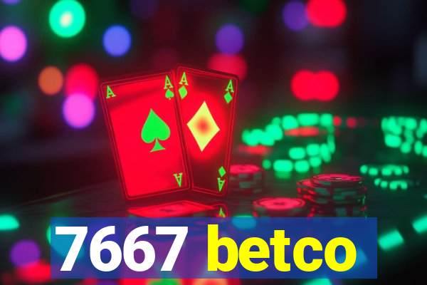 7667 betco