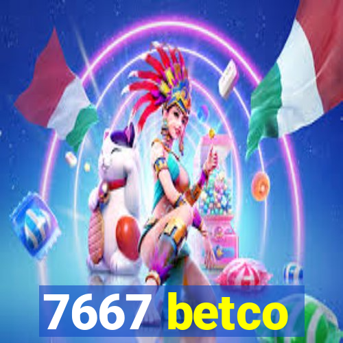 7667 betco