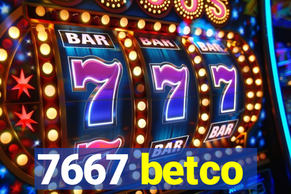 7667 betco