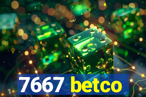 7667 betco