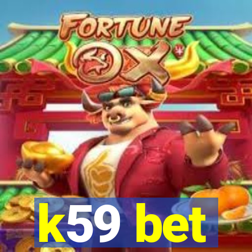 k59 bet