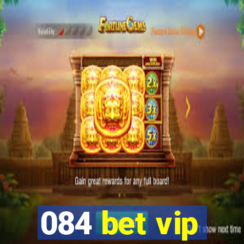 084 bet vip