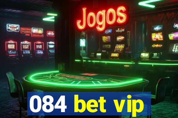 084 bet vip