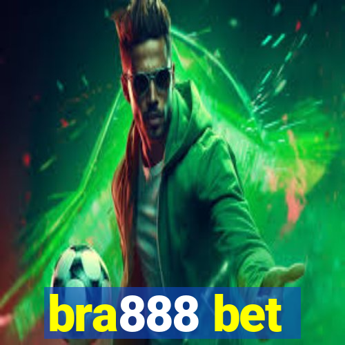 bra888 bet