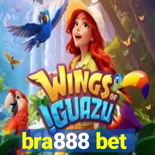 bra888 bet