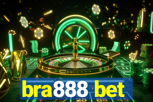 bra888 bet