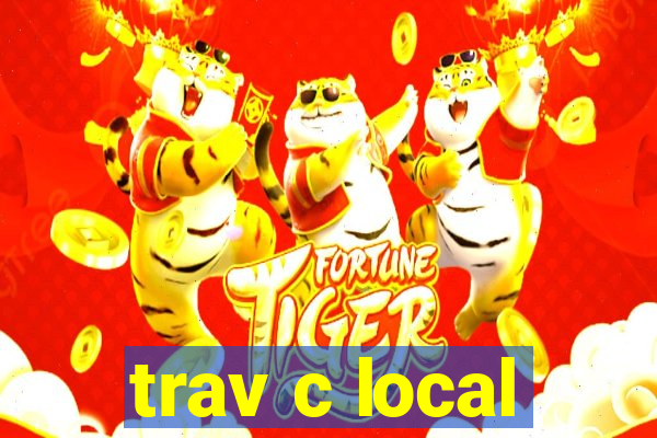 trav c local