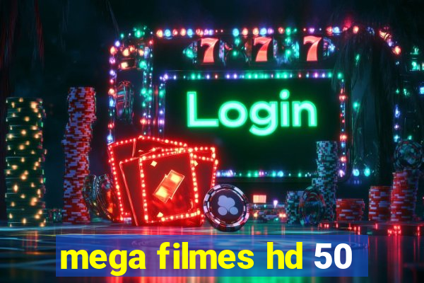 mega filmes hd 50