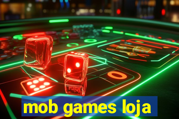 mob games loja