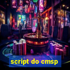 script do cmsp