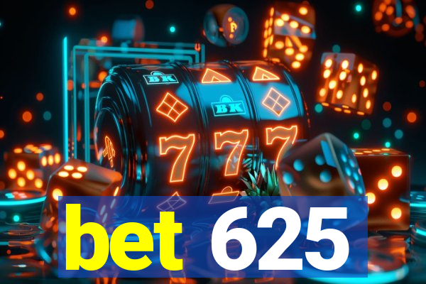 bet 625