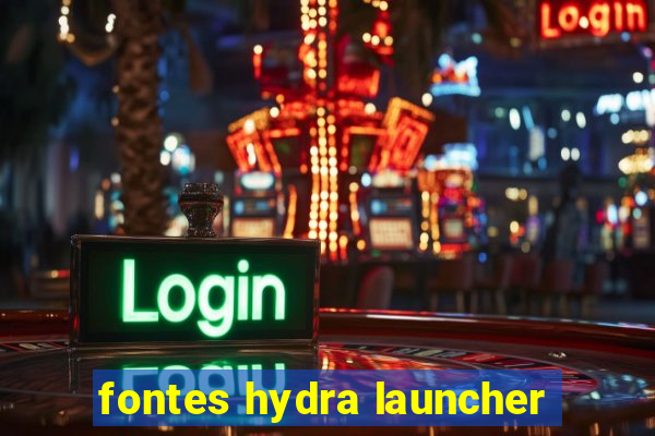 fontes hydra launcher