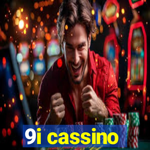 9i cassino