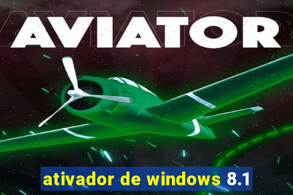 ativador de windows 8.1