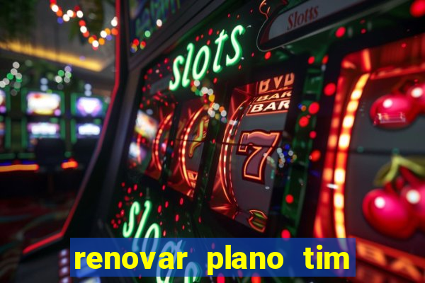 renovar plano tim beta por sms