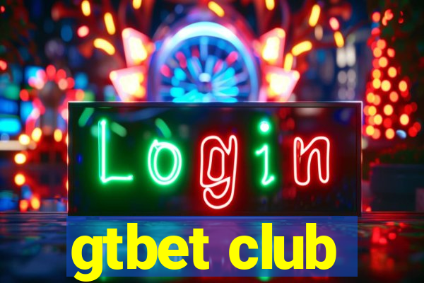 gtbet club