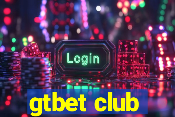 gtbet club