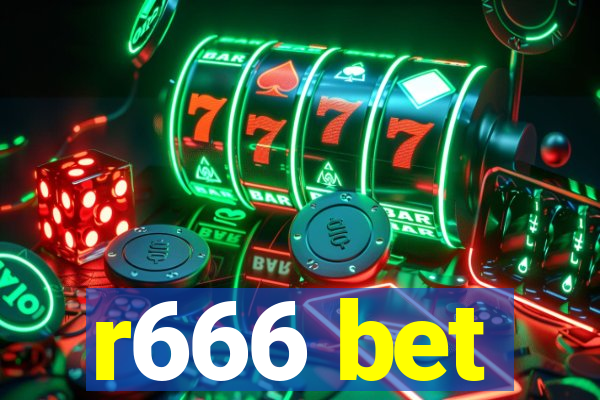 r666 bet