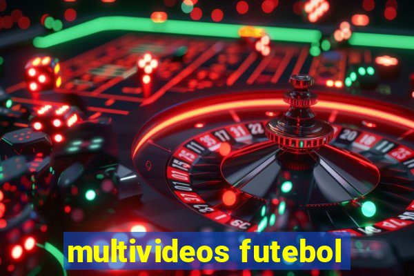 multivideos futebol