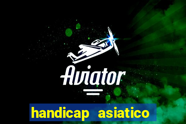 handicap asiatico 0.0 0.5