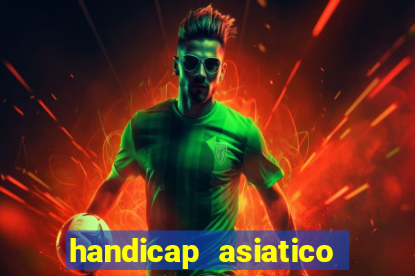 handicap asiatico 0.0 0.5