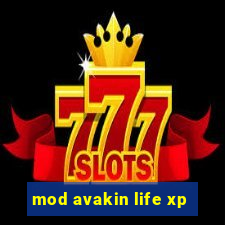 mod avakin life xp