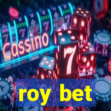 roy bet