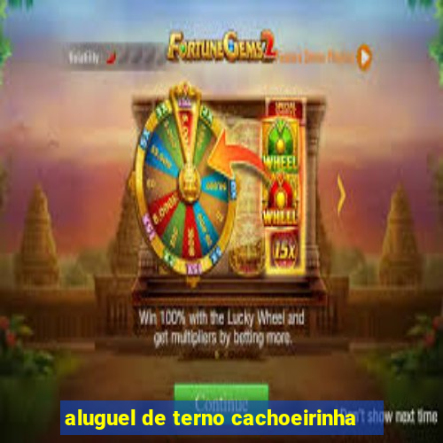 aluguel de terno cachoeirinha