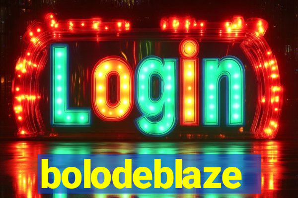 bolodeblaze