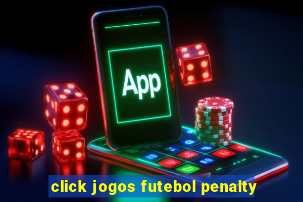 click jogos futebol penalty