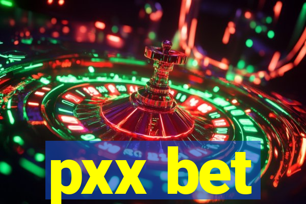 pxx bet