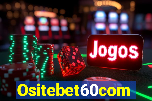 Ositebet60com