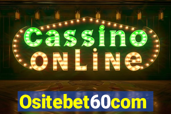 Ositebet60com