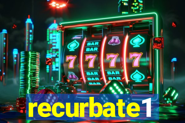 recurbate1